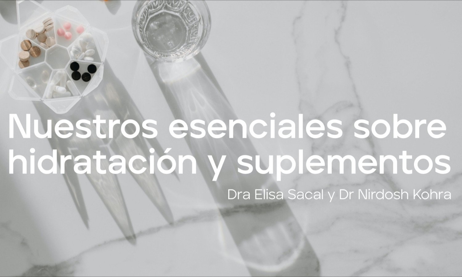 Masterclass con La Dra. Elisa Sacal y el Dr. Nirdosh Kohra